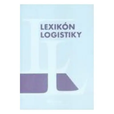 Lexikón logistiky - Kristína Viestová