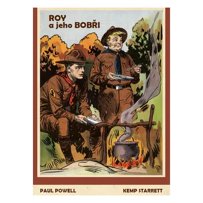 Roy a jeho Bobři - Paul Powell