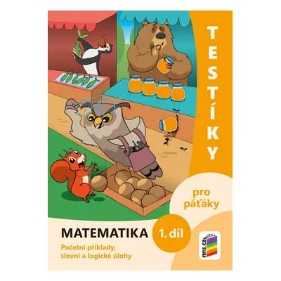 Testíky pro páťáky – matematika, 1. díl (barevný pracovní sešit), 2. vydání