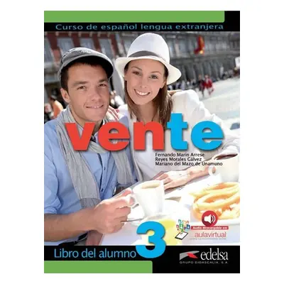 Vente 3/B2 Libro del alumno, 1. vydání - Fernando Arrese Marín