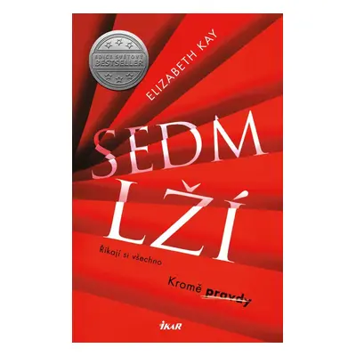 Sedm lží - Elizabeth Kay