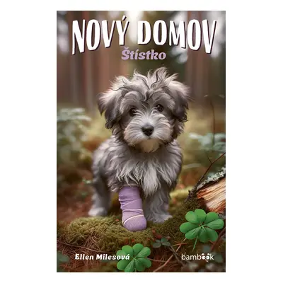 Nový domov - Štístko - Ellen Milesová