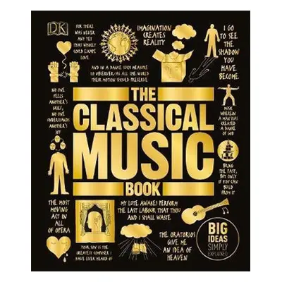 The Classical Music Book : Big Ideas Simply Explained - Katie Derham