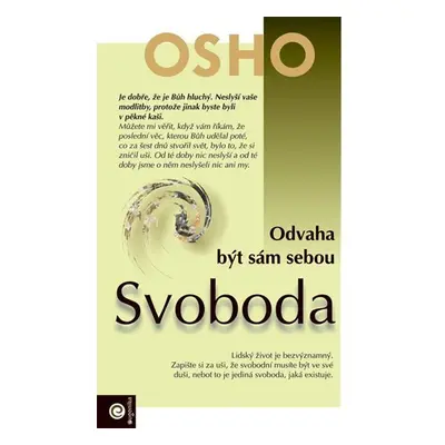 Svoboda - Odvaha být sám sebou - Osho