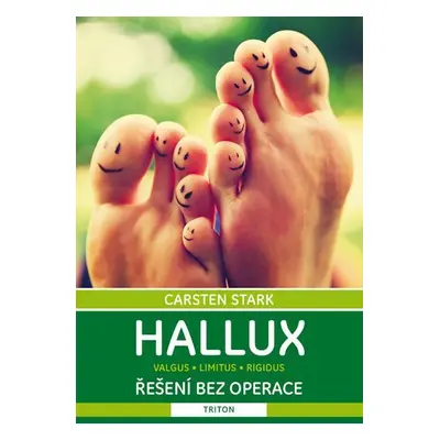 Hallux - Řešení bez operace - Carsten Stark