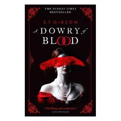 A Dowry of Blood - S. T. Gibson