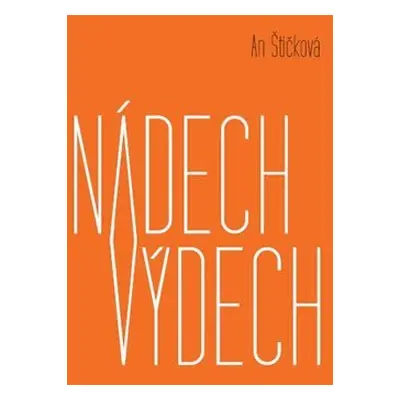 Nádech výdech - An Štičková