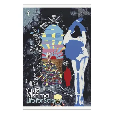 Life for Sale - Yukio Mishima