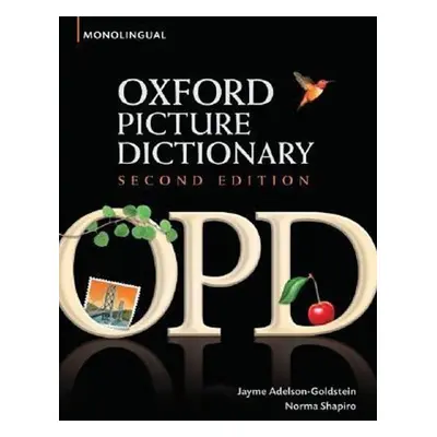 Oxford Picture Dictionary Monolingual (2nd) - Jayme Adelson-Goldstein