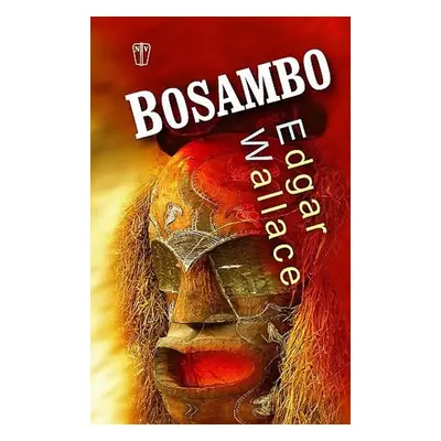 Bosambo - Edgar Wallace