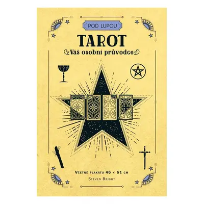 Tarot: Váš osobní průvodce - Steven Bright