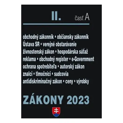 Zákony II časť A 2023 - Obchodné právo, Občianske právo, živnostenské podnikanie