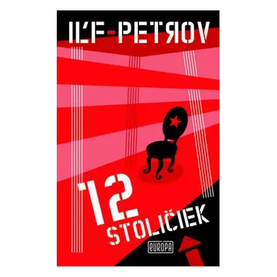 12 stoličiek - Ilja Ilf