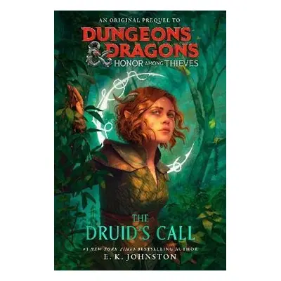 Dungeons & Dragons: Honor Among Thieves Young Adult Prequel Novel - E. K. Johnston