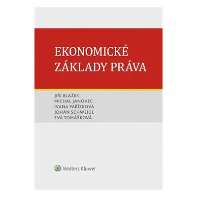 Ekonomické základy práva - Jiří Blažek