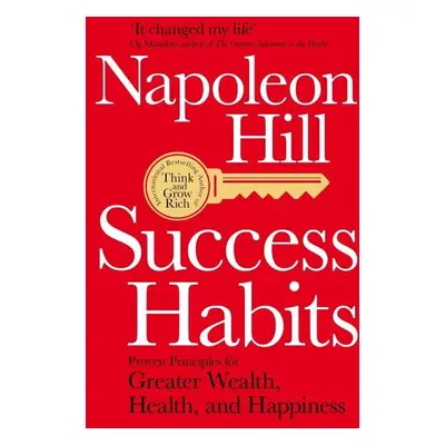 Success Habits : Proven Principles for Greater Wealth, Health, and Happiness, 1. vydání - Napol