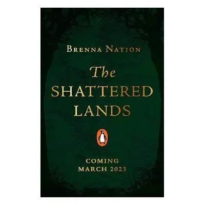 The Shattered Lands - Brenna Nation