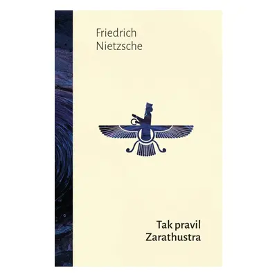 Tak pravil Zarathustra, 1. vydání - Friedrich Nietzsche