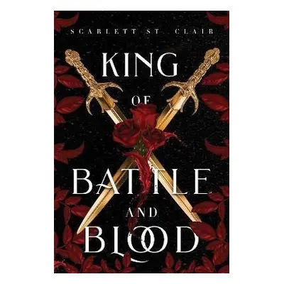 King of Battle and Blood - Clair Scarlett St.