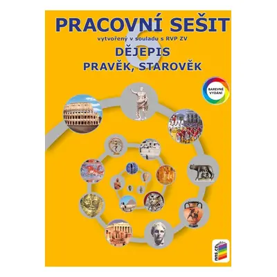 Dějepis 6 - Pravěk, starověk (barevný pracovní sešit), 6. vydání