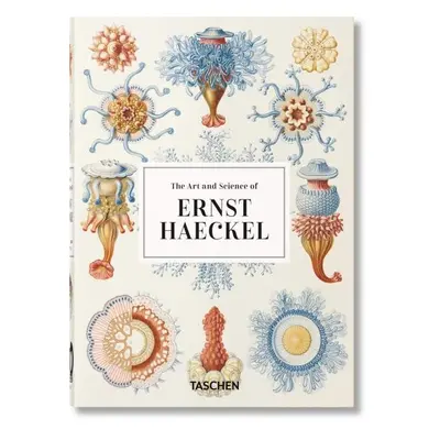 The Art and Science of Ernst Haeckel - 40th Anniversary Edition - Rainer Willmann