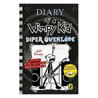 Diary of a Wimpy Kid: Diper Overlode (Book 17), 1. vydání - Jay Kinney