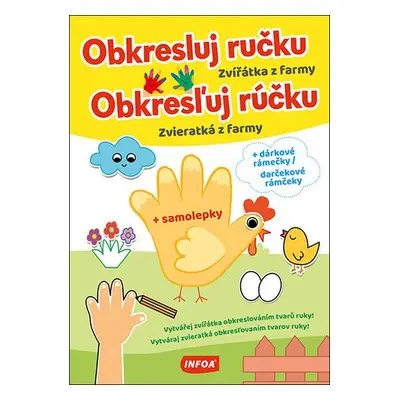 Obkresluj ručku - Zvířátka z farmy / Obkresľuj rúčku - Zvieratká z farmy + samolepky - Cécile Ma