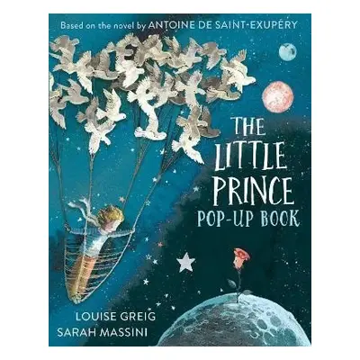 The Little Prince: Pop Up Book - Antoine de Saint-Exupéry