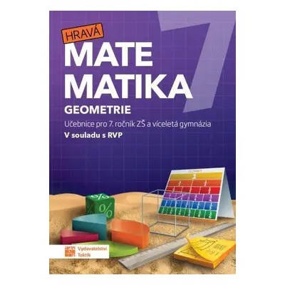 Hravá matematika 7 - učebnice 2. díl (geometrie), 2. vydání