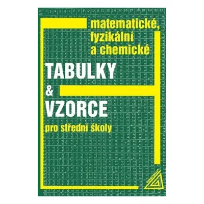 Matematické, fyzikální a chemické tabulky a vzorce, 5. vydání - Jiří Mikulčák