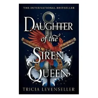 Daughter of the Siren Queen, 1. vydání - Tricia Levenseller