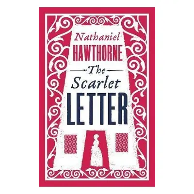 The Scarlet Letter, 1. vydání - Nathaniel Hawthorne