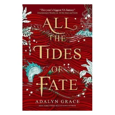 All the Tides of Fate - Adalyn Grace