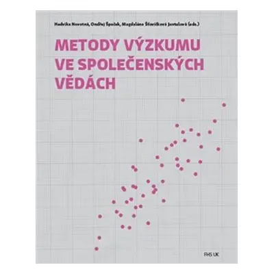 Metody výzkumu ve společenských vědách - Ondřej Špaček