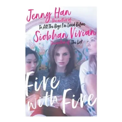 Fire with Fire - Jenny Han