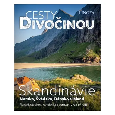 Cesty divočinou: Skandinávie - Kolektiv autorů