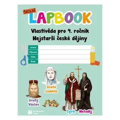 Školní lapbook: Vlastivěda pro 4. ročník - Nejstarší české dějiny