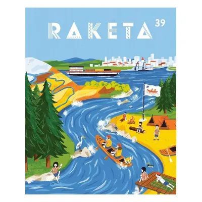 Raketa 39 - Řeka