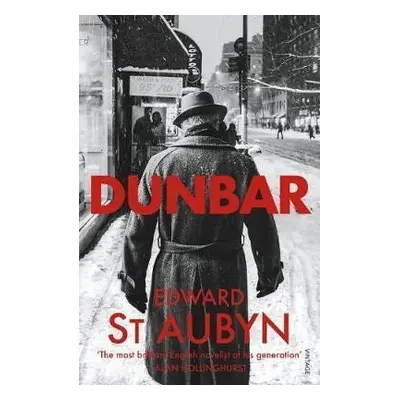 Dunbar - Edward St Aubyn