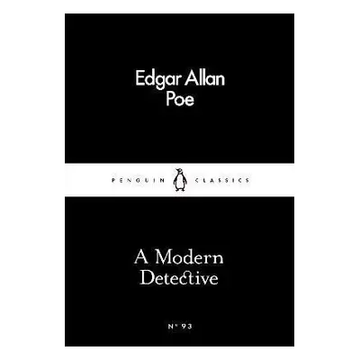 A Modern Detective - Edgar Allan Poe