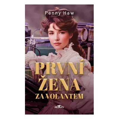 První žena za volantem - Haw Penny