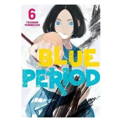 Blue Period 6 - Tsubasa Yamaguchi