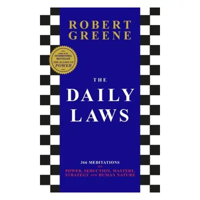 The Daily Laws: 366 Meditations from the author of the bestselling The 48 Laws of Power - Robert