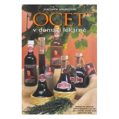 Ocet v domácí lékárně - Joachim H. Anterstein