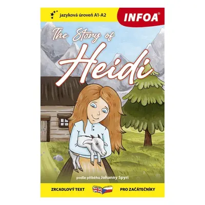 Příběh Heidi / The Story of Heidi - Zrcadlová četba (A1-A2) - Johanna Spyriová