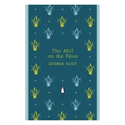 The Mill on the Floss, 1. vydání - George Eliot