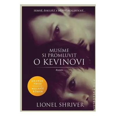 Musíme si promluvit o Kevinovi - Lionel Shriverová