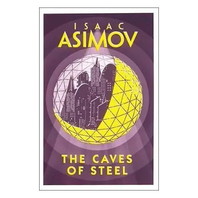 The Caves of Steel, 1. vydání - Isaac Asimov