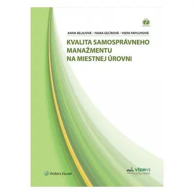 Kvalita samosprávneho manažmentu na miestnej úrovni - Anna Belajová