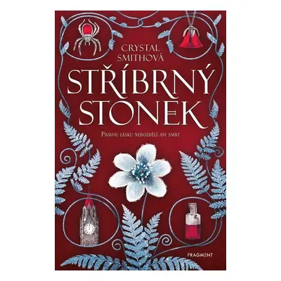 Stříbrný stonek - Crystal Smithová